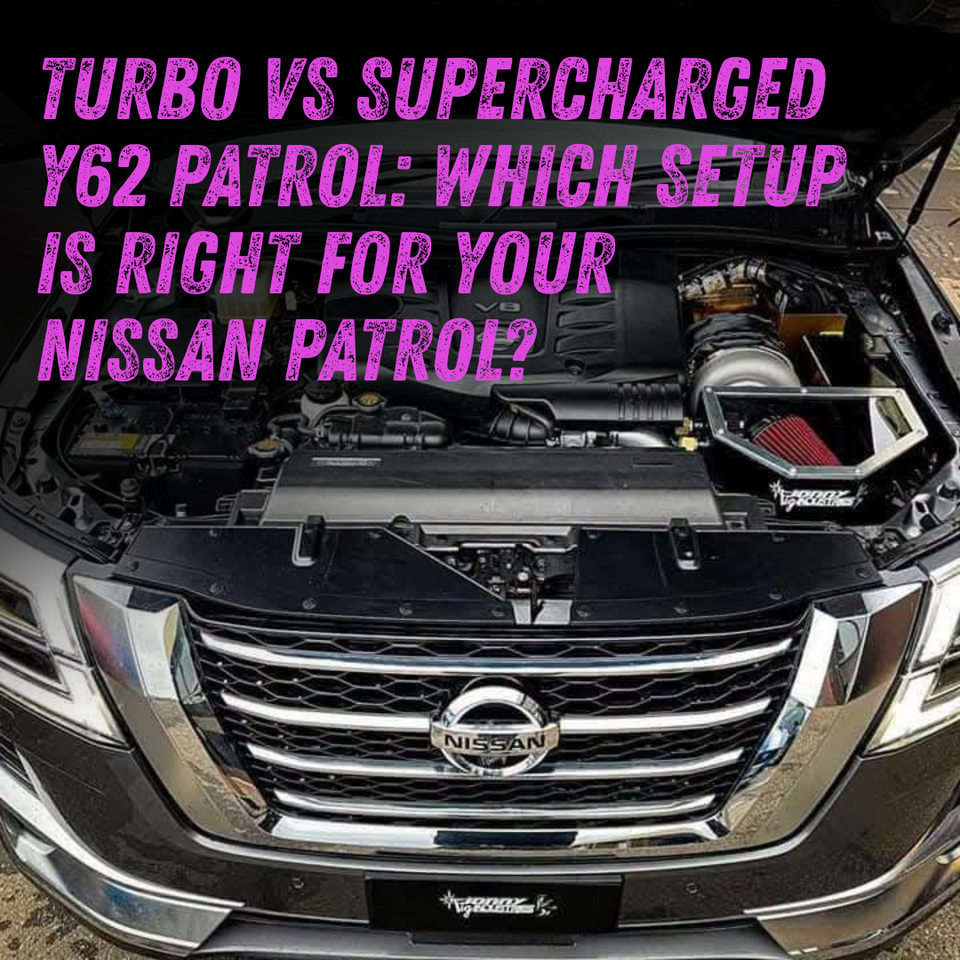 Turbo Vs Supercharged Y62 Patrol: Which Setup Is Right for Your Nissan Patrol?