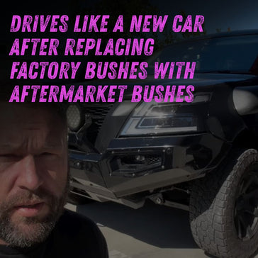 Drives Like a New Car: Why Replacing Factory Suspension Bushes with Aftermarket Bushes Makes a Huge Difference